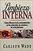 Limpieza interna: cómo librarse de la contaminación en los músculos, las arterias y las articulaciones by 