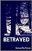 Betrayed (Wolves Creek Book 2)