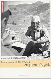 Des  hommes et des femmes en guerre d'Algérie