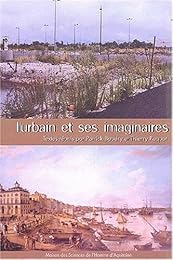 L' urbain et ses imaginaires