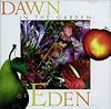 Dawn In The Garden Of Eden