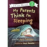 My Parents Think I'm Sleeping (I Can Read Level 3)