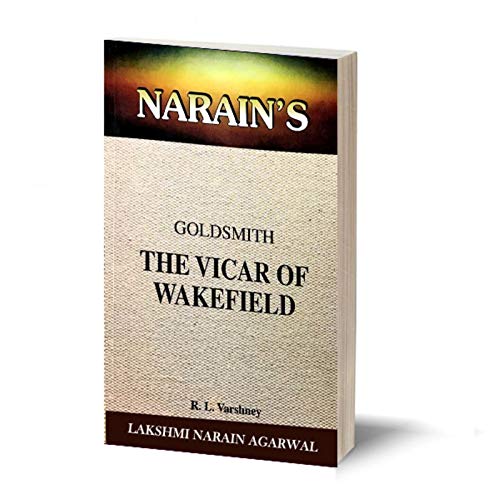 Narain's The Vicar Of Wakefield (English): Goldsmith [Paperback] Goldsmith and R.L. Varshney