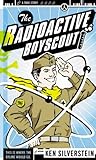The Radioactive Boyscout: The True Story of a Boy Who Built a Nuclear Reactor in His Shed cover