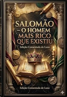 Livro O Homem Mais Rico que Existiu: Edição Comentada de Luxo