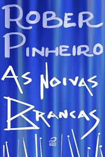 Livro As noivas brancas