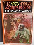 The 1973 Annual World's Best SF