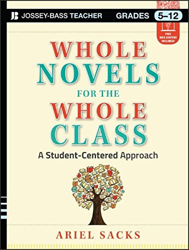 Whole Novels for the Whole Class: A Student-Centered Approach