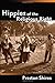 Hippies of the Religious Right: From the Countercultures of Jerry Garcia to the Subculture of Jerry Falwell