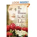 The House By The Lake Kindle Edition By Ella Carey
