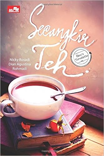 Secangkir Teh Indonesian Edition Rosadi Nicky 9786020241449 Amazon Com Books