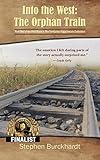 Into the West: The Orphan Train: Part One of the First Book in the Territories Saga Serials Collecti by 
