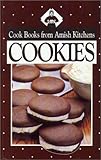 Cookbook from Amish Kitchens: Cookies (Cookbooks from Amish Kitchens) by