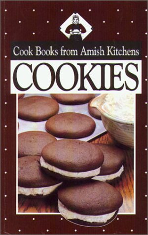Cookbook from Amish Kitchens: Cookies (Cookbooks from Amish Kitchens) by Phillis Pellman Good
