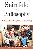 ""Seinfeld" and Philosophy A Book About Everything and Nothing (Popular Culture and Philosophy)" av William Irwin