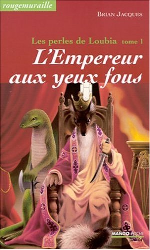 L' empereur aux yeux fous