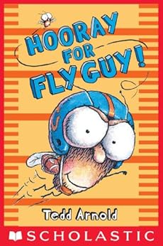 Hooray for Fly Guy! (Fly Guy #6) by [Arnold, Tedd]