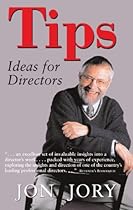 TIPS; Ideas for Directors (Art of Theater Series)