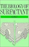 The Biology of Surfactant, Hills, Brian A., 0521307287