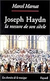 Joseph Haydn: La mesure de son siècle (Musique) (French Edition) by