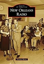 New Orleans Radio (Images of America)