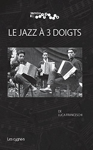 Le  Jazz à trois doigts
