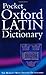 Pocket Oxford Latin Dictionary