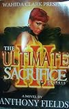 The Ultimate Sacrifice III No Regrets (Wahida Clark Presents)