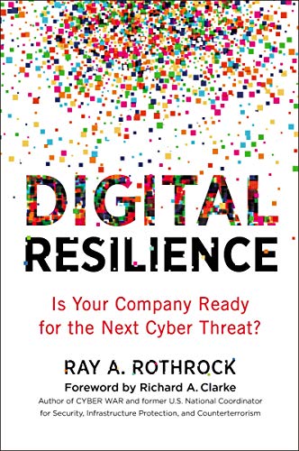Digital Resilience: Is Your Company Ready for the Next Cyber Threat? Digital Resilience: Is Your Company Ready for the Next Cyber Threat?