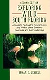 Exploring Wild South Florida by 