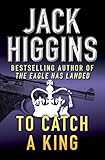 To Catch a King by 
