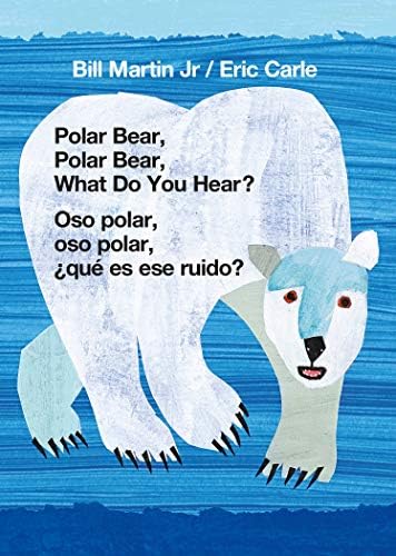 Polar Bear, Polar Bear, What Do You Hear? by Carle, Eric Re-issue