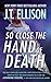 So Close the Hand of Death (A Taylor Jackson Novel)
