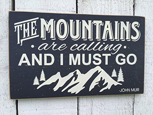 The Mountains are Calling and I Must Go Quote Wood Typography Sign Mountain Lodge Cabin Decor Rustic Distressed Wooden Sign Wall Decor Garden Signs and Plaques