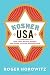 Kosher USA: How Coke Became Kosher and Other Tales of Modern Food (Arts and Traditions of the Table: by