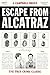 Escape from Alcatraz: The True Crime Classic