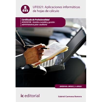 Aplicaciones informáticas de hojas de cálculo. ADGD0108 Aplicaciones informáticas de hojas de cálculo. ADGD0108