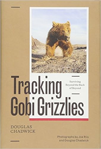 Tracking Gobi Grizzlies: Surviving Beyond the Back of Beyond