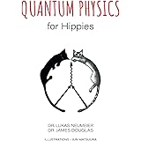 Quantum Physics for Hippies