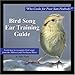 Bird Song Ear Training Guide: Who Cooks for Poor Sam Peabody? Learn to Recognize the Songs of Birds from the Midwest and Northeast States
