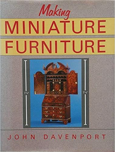 Making Miniature Furniture (Design & construction)