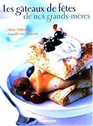 Gâteaux de fêtes de nos grands-mères