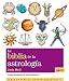 La biblia de la astrologia. Guia definitiva del zodiaco (Spanish Edition) by 