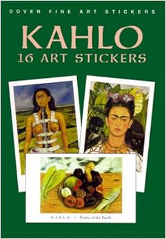 Kahlo: 16 Art Stickers (Dover Art Stickers), by Frida Kahlo