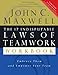 The 17 Indisputable Laws of Teamwork Workbook: Embrace Them and Empower Your Team by John Maxwell