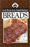 Cookbook from Amish Kitchens: Breads (Cookbooks from Amish Kitchens) by 