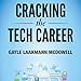 Cracking the Tech Career: Insider Advice on Landing a Job at Google, Microsoft, Apple, or any Top Tech Company