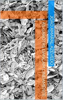 Livro As garotas dançam lindamente