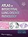 Atlas of Interstitial Lung Disease Pathology: Pathology with High Resolution CT Correlations
