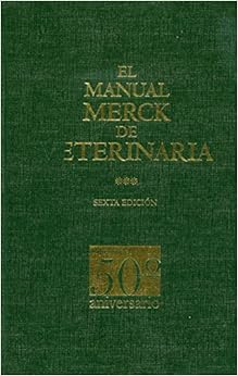 El manual Merck de veterinaria/ The Merck Veterinary Manual (Merck